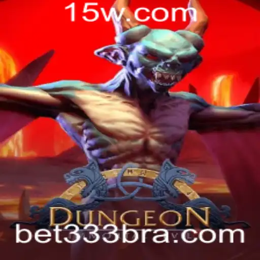 Explorando o Mundo de Dungeon e a Emoção do Bet 333