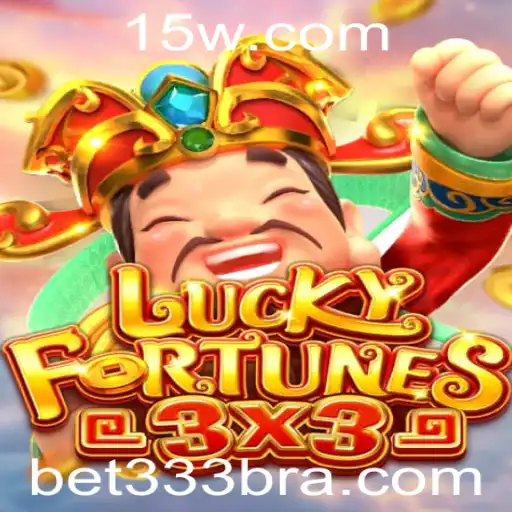 LUCKYFORTUNES3x3: Descubra o Jogo de Apostas com a Palavra-chave ‘bet 333’
